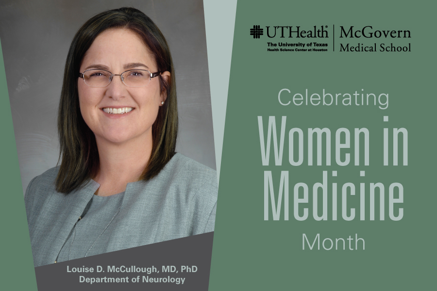 Dr. Louise McCullough, Women in Medicine Month