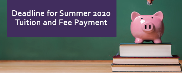 夏季截止日期为2020年延长学费和支付横幅
